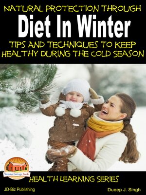 cover image of Natural Protection Through Diet In Winter